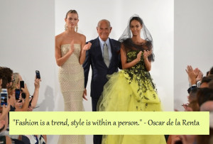 Here are 8 inspirational Oscar de la Renta quotes to live by: