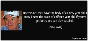 More Pete Rose Quotes