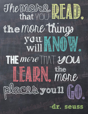 Dr. Seuss Chalkboard Printable: The More that You Read... on Etsy, $7 ...