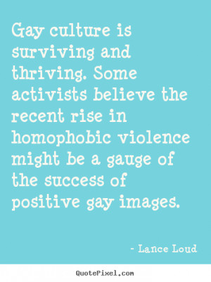 positive gay images lance loud more success quotes motivational quotes ...