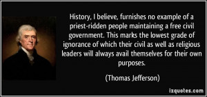 ... always avail themselves for their own purposes. - Thomas Jefferson