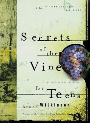 Start by marking “Secrets of the Vine for Teens” as Want to Read: