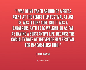 quote Ethan Hawke i was being taken around by a 18165 png