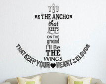 nautical anchor wall decal quote yo u be the anchor that keeps my feet ...