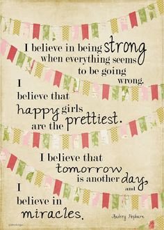 ... mantra! What an awesome quote by a truly classy lady! Free printable