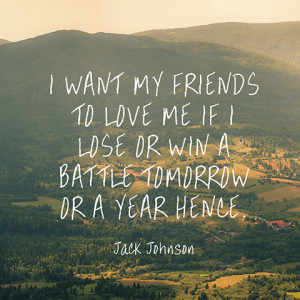quotes-love-friends-jack-johnson-480x480.jpg