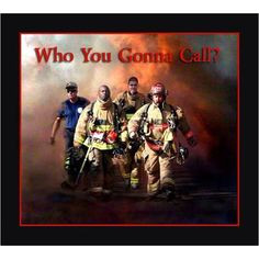 Firefighter Wisdom And Quotes