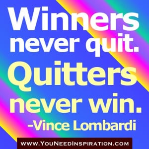 winners quotes-Winner never quit quitters never win