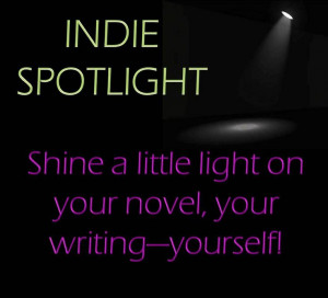 ... . INDIE SPOTLIGHT is but one step toward accomplishing that goal