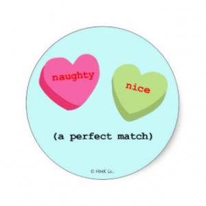 Naughty Nice a Perfect Match Candy Hearts Round Sticker