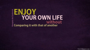 Enjoy Your Life Quote High Resolution Wallpaper, Free download Enjoy ...