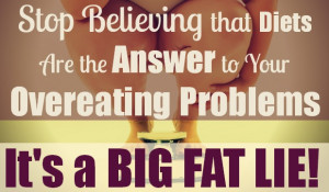 Diets, Obsessive Compulsive Eating Disorder, and the Big Fat Lie