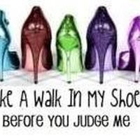 take a walk in my shoes quotes photo: Take a walk in my shoes ...