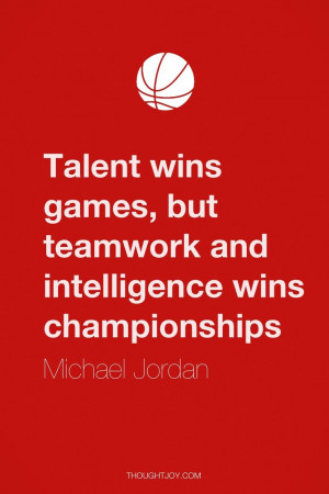 Basketball Teamwork Quotes Michael jordan basketball