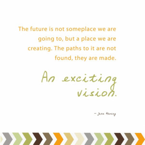 Quotes | An Exciting Vision
