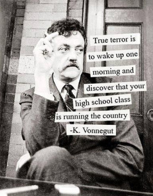 Kurt Vonnegut #yourhighschoolclass #highschool #peers #humor #quotes