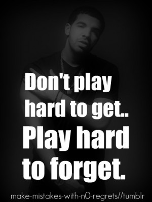 Quotes Drake About Love...
