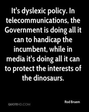... incumbent, while in media it's doing all it can to protect the