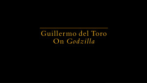 Guillermo del Toro on Godzilla