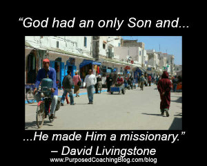 World Evangelism Quotes – God Had an Only Son and…