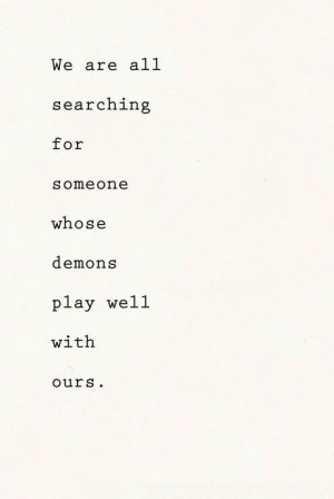 Quotes, Compatibility Crazy, True Love, Matching Demons, So True ...