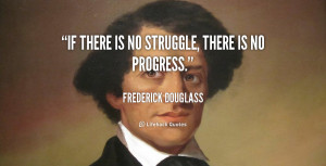 Frederick Douglass Quote Struggle