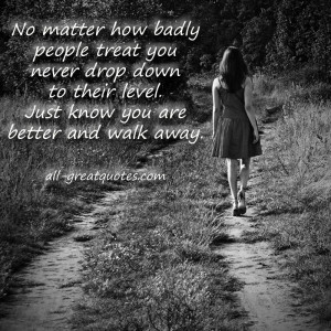 ... and walk away - Picture Quotes - Inspirational Quotes On Facebook
