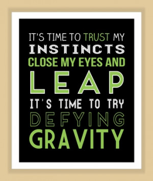 Wicked DEFY GRAVITY Quote modern print poster musical broadway