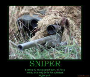 sniper-sniper-gun-demotivational-poster-1255880905.jpg