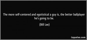 More Bill Lee Quotes
