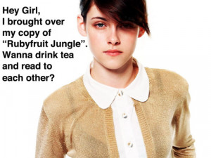 Rubyfruit Jungle Rubyfruit jungle quotes