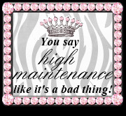 high maintenance quotes