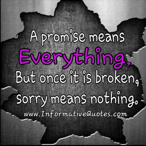 broken promise is like the “Butterfly Effect” the person ...