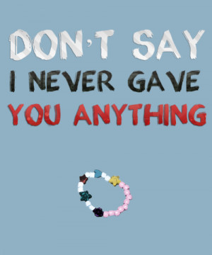 ONE TREE HILL’S FAMOUS QUOTES: Don’t say I never gave you anything