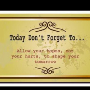 Today, tomorrow, and always