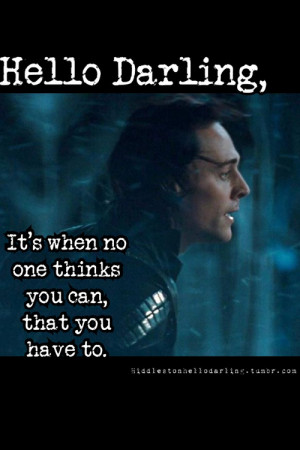 Tom Hiddleston: Hello Darling...