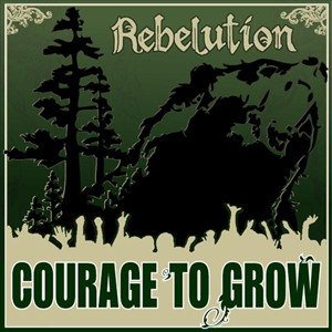Courage To Grow (Discontinued) by Rebelution