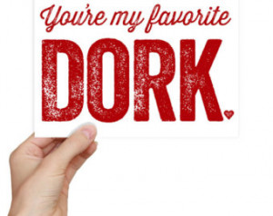 geeky love card favorite dork ner dy anniversary gift geeky birthday ...