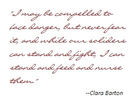 Clara Barton on Danger and Duty