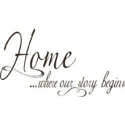 Home is where our story begins...