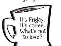 Friday Coffee Quotes DAY BY DAY