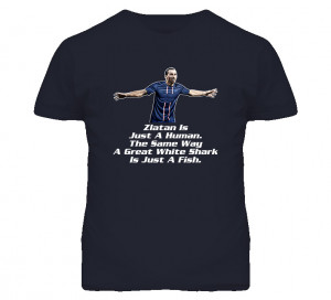 Zlatan Ibrahimovic Funny Quote French Soccer T Shirt