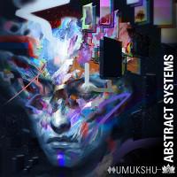 AUDIO | Mumukshu - Abstract Systems
