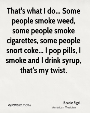 Beanie Sigel Quotes