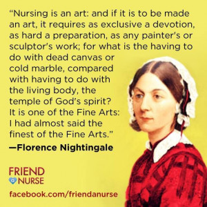 is an art...Florence Nightingale quote.  Florence Night Quotes ...