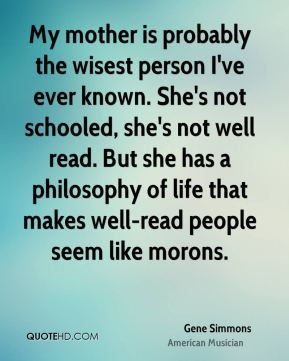 gene-simmons-gene-simmons-my-mother-is-probably-the-wisest-person-ive ...