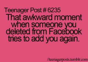 Awkward Moments, Relatable, Quotes, Teenagerposts, Delete, Funny, So ...