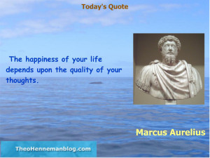 Marcus Aurelius: Happiness and thoughts