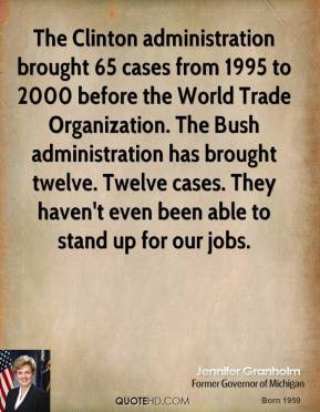 Jennifer Granholm - The Clinton administration brought 65 cases from ...