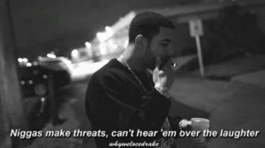 Preach Drake.